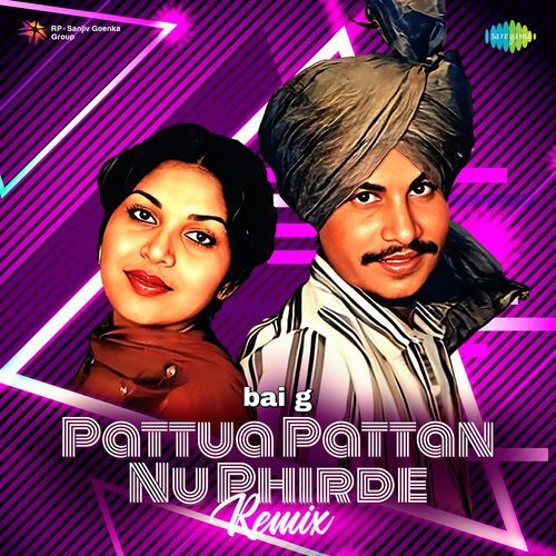 Pattua Pattan Nu Phirde - Remix