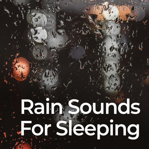 Rain Sounds for Sleeping_poster_image