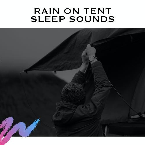 Rain on Tent Sleep Sounds