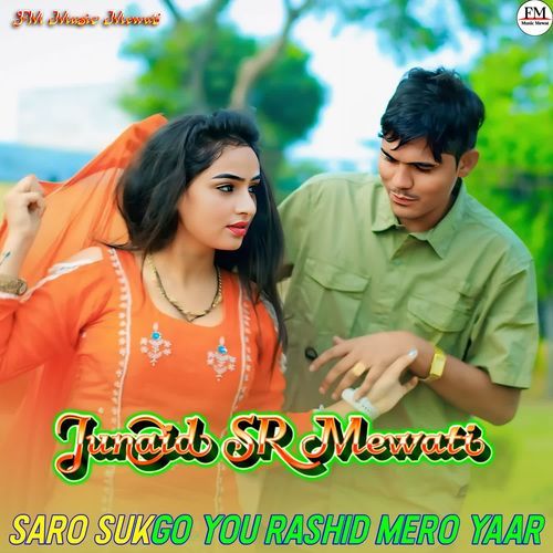 Saro Sukgo You Rashid Mero Yaar