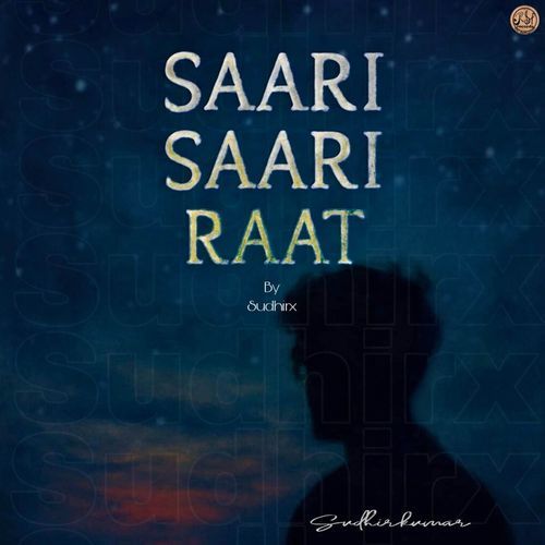 Sarri Sarri Raat