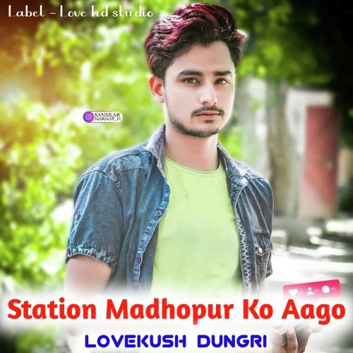 Station Madhopur Ko Aago