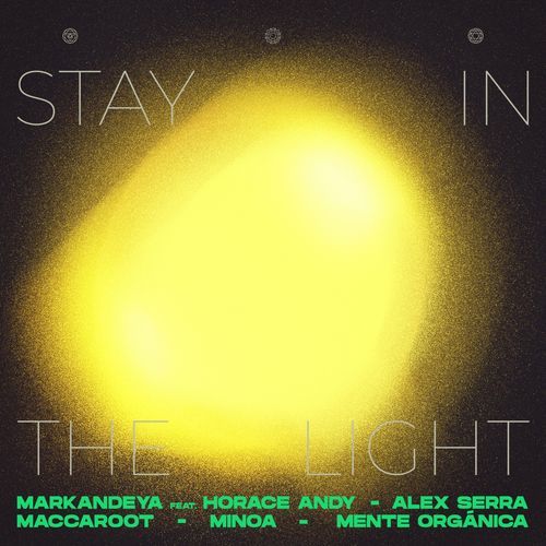 Stay in the Light (feat. Horace Andy & Alex Serra) cover art