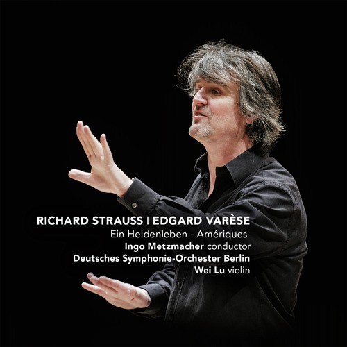 Strauss: Ein Heldenleben - Varese: Amériques_poster_image