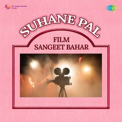 Suhane Pal - Film Sangeet Bahar
