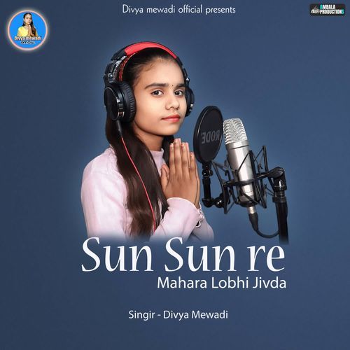 Sun Sun Re Mahara Lobhi Jivda