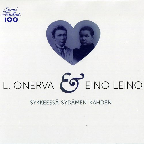 Sykkeessä sydämen kahden:  L. Onerva & E. Leino