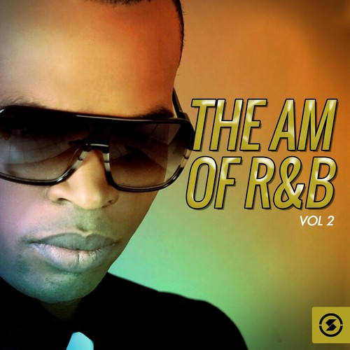 The AM of R&B, Vol. 2