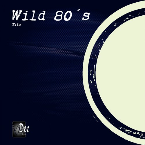 Wild 80´s