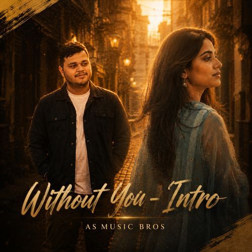 Without You - Intro