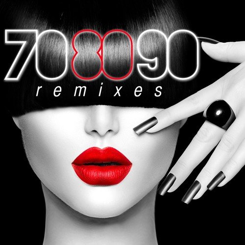 70 80 90 Remixes