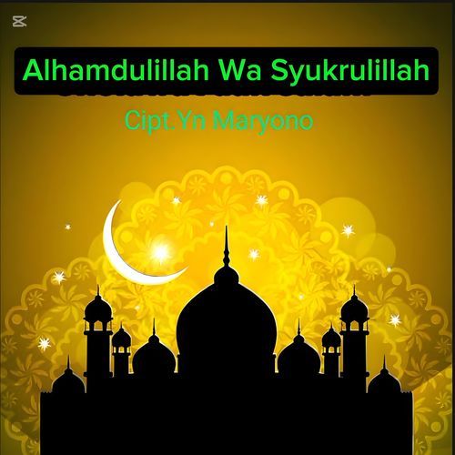 Alhamdulillah Wa Syukrulillah cover art