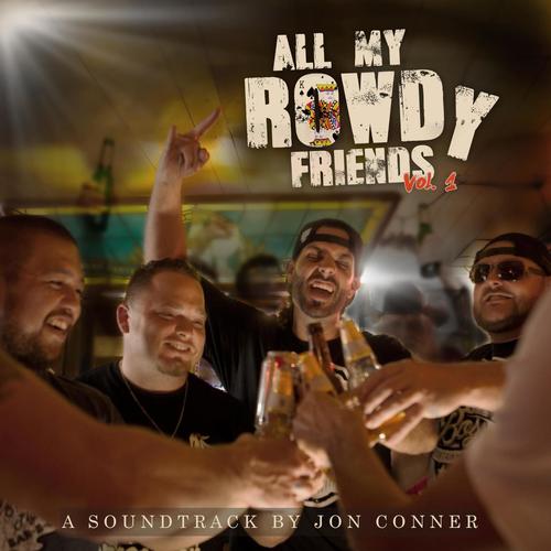 All My Rowdy Friends (Original Score)