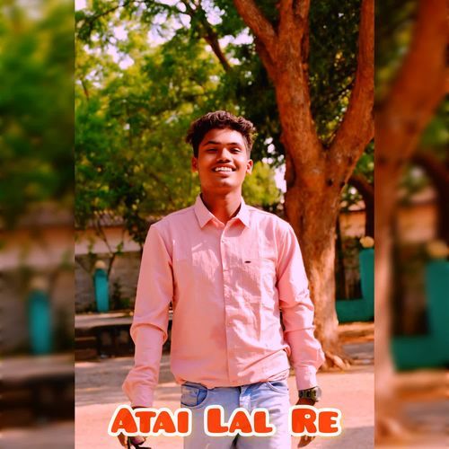 Atai Lal Re