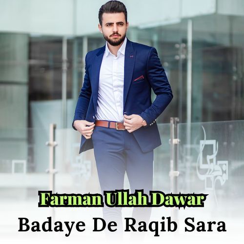 Badaye De Raqib Sara