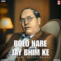 Bolo Nare Jay Bhim Ke-ICAoBUUGUgs