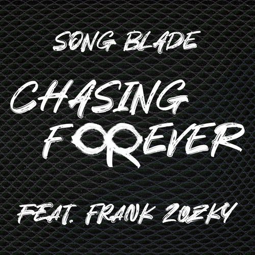 Chasing Forever (feat. Frank Zozky)
