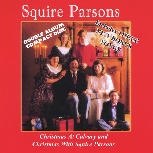 Christmas At Calvary/Christmas With Squir