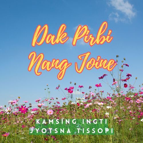 Dak Pirbi Nang Joine