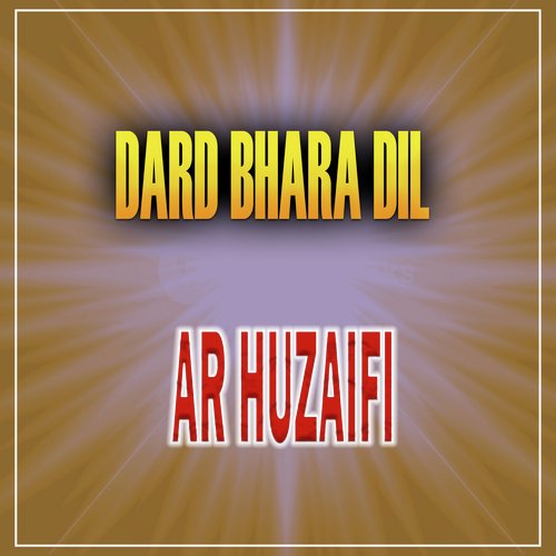 Dard Bhara Dil