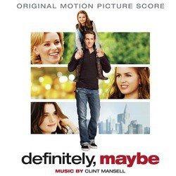 Definitely, Maybe (Original Motion Picture Score)