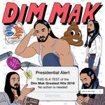 Dim Mak Greatest Hits 2018: Originals