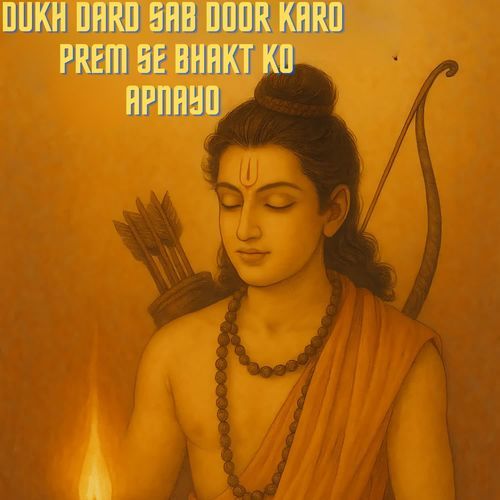 Dukh Dard Sab Door Karo Prem Se Bhakt Ko Apnayo