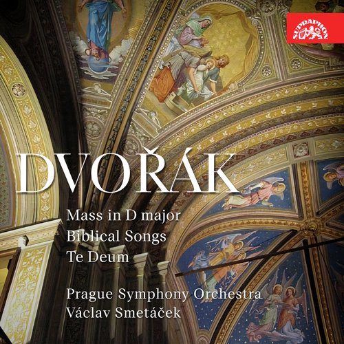 Dvořák: Mass In D Major, Biblical Songs, Te Deum