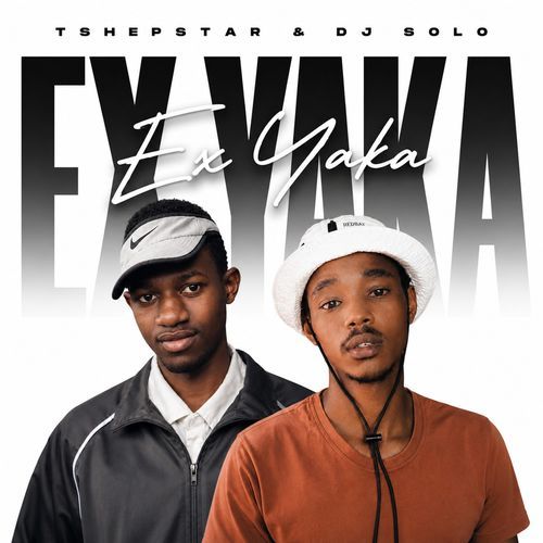 Ex Yaka (Feat. Tshepstar & Malume Jack_5)