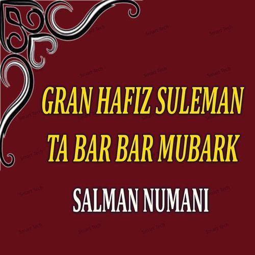 Gran Hafiz Suleman Ta Bar Bar Mubark