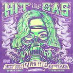 Hit the Gas (feat. Snoop Dogg &amp; Nef the Pharaoh)