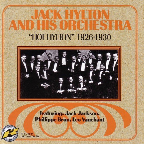 "Hot Hylton" 1926-1930