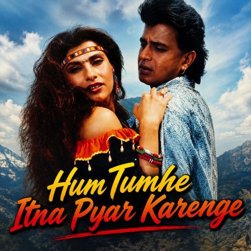 Hum Tumhe Itna Pyar Karenge