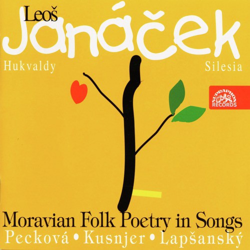 Janacek: Moravian Folk Poetry in Songs