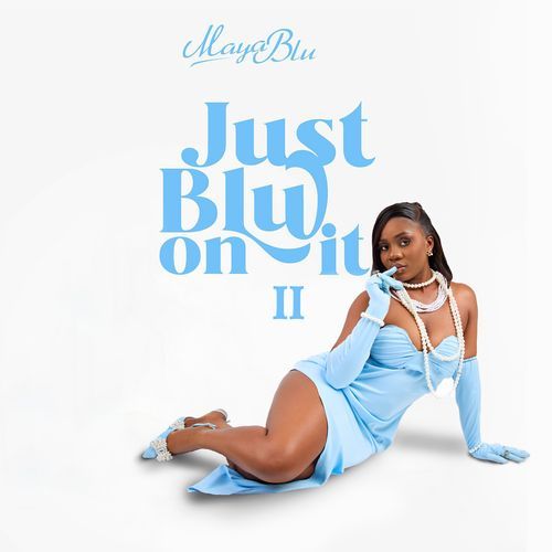 Just Blu On It II