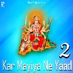 Kar Mayiya Ne Yaad Vol 2