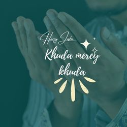 Khuda Mere Khuda