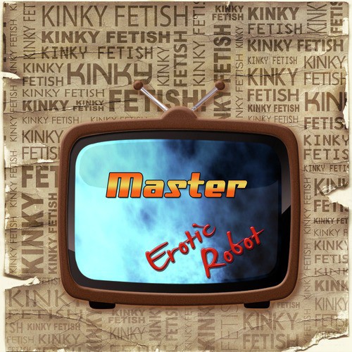 Kinky Fetish Master