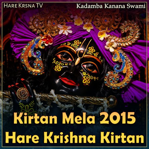 Kirtan Mela 2015 Hare Krishna Kirtan