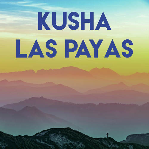 Kusha Las Payas