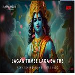 Lagan Tumse Laga Baithe