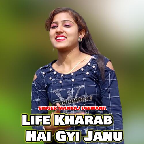 Life Kharab Hai Gyi Janu_poster_image