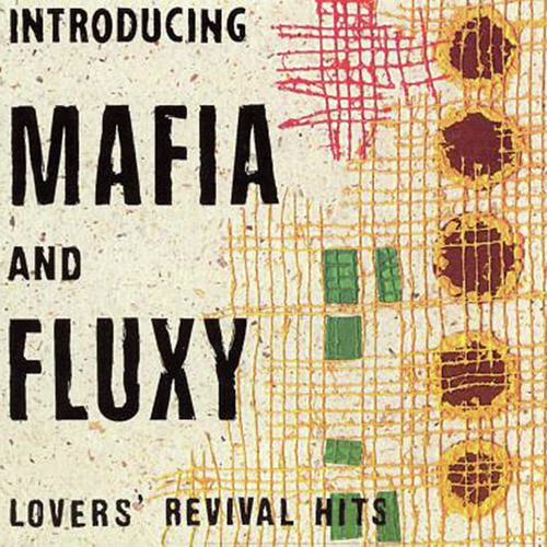 Mafia &amp; Fluxy Presents Lovers Revival Hits_poster_image