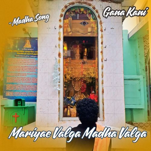 Mariyae Valga Madha Valga - Madha Song