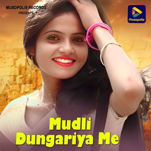Mudli Dungariya Me