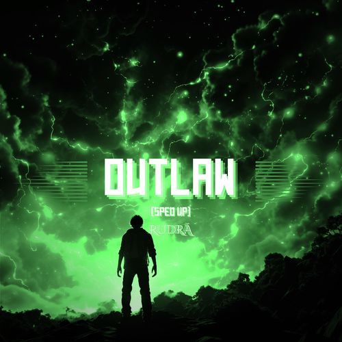 OUTLAW (SPED UP)