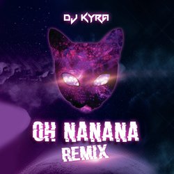 Oh Nanana (Remix)