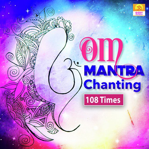 Om Mantra Chanting 108 Times
