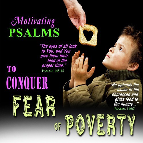 Psalms to Conquer Fear of Proverty
