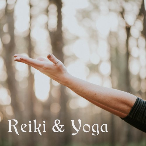 Reiki & Yoga – Deep Meditation, Chakra Balancing, Calm Down, Hatha Yoga, Peaceful Music to Rest